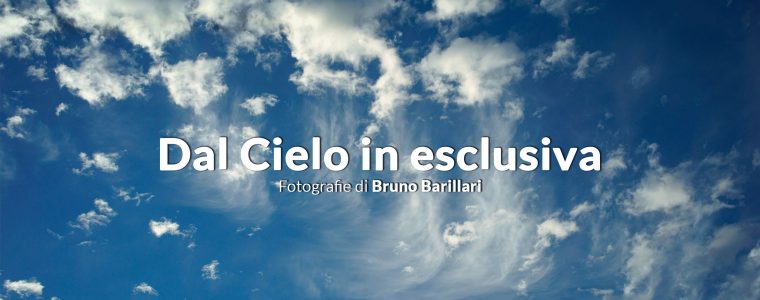 Dal Cielo in esclusiva. Gli scatti di Bruno Barillari al Must