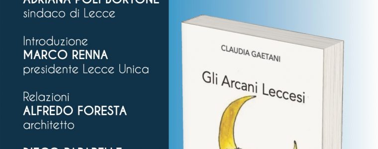 Gli Arcani leccesi di Claudia Gaetani